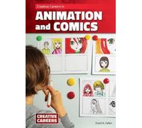 Stuart A Kallen Creative Careers in Animation and Comics (Copertina rigida)