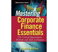 Stuart A. McCrary Mastering Corporate Finance Essentials (Copertina rigida)
