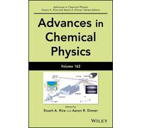 Stuart A. Rice Advances in Chemical Physics, Volume 162 (Copertina rigida)