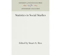 Stuart A. Rice Statistics in Social Studies (Copertina rigida)