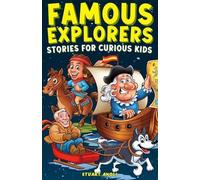 Stuart Akoli Famous Explorers Stories for Curious Kids (Tascabile)