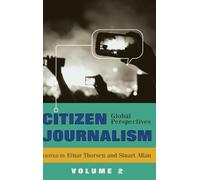 Stuart Allan Citizen Journalism (Copertina rigida) Global Crises and the Media