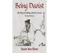 Stuart Alve Olson Being Daoist (Tascabile)