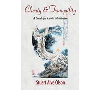 Stuart Alve Olson Clarity and Tranquility (Tascabile)