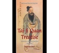 Stuart Alve Olson Tai Ji Quan Treatise (Tascabile)