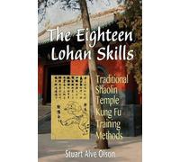 Stuart Alve Olson The Eighteen Lohan Skills (Tascabile)