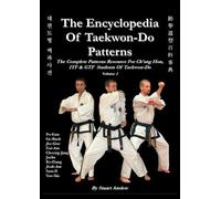 Stuart Anslow Paul ENCYCLOPAEDIA OF TAEKWON-DO PATTERNS Vol 2 (Tascabile)