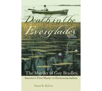 Stuart B. McIver DEATH in the EVERGLADES (Tascabile)