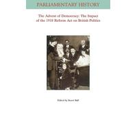 Stuart Ball The Advent of Democracy (Tascabile)