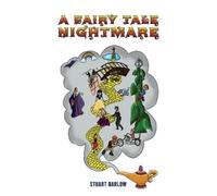 Stuart Barlow A Fairy Tale Nightmare (Tascabile)