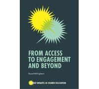 Stuart Billingham From Access to Engagement and Beyond (Tascabile)