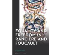 Stuart Blaney Equality and Freedom in Rancière and Foucault (Copertina rigida)