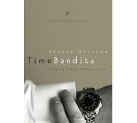 Stuart Briscoe Time Bandits (Tascabile) LifeChange Books