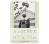 Stuart Burrows A Familiar Strangeness (Tascabile)