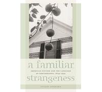 Stuart Burrows A Familiar Strangeness (Tascabile)