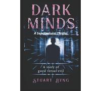 Stuart Byng Dark Minds (Tascabile) Dark Minds