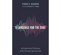 Stuart C Devenish A Language for the Soul (Tascabile)