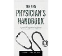 Stuart C King The New Physician's Handbook (Tascabile)