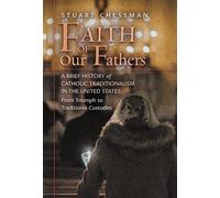 Stuart Chessman Faith of Our Fathers (Copertina rigida)