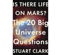 Stuart Clark Is There Life On Mars? (Tascabile)
