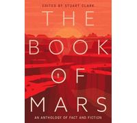 Stuart Clark The Book of Mars (Copertina rigida)