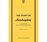 Stuart Codling The Story of Lamborghini (Copertina rigida) Story of Cars