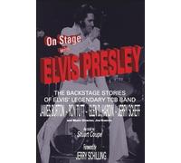 Stuart Coupe On Stage With ELVIS PRESLEY (Tascabile)