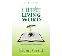 Stuart Creed Life from the Living Word (Tascabile)