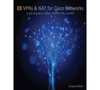 Stuart D Fordham VPNs and NAT for Cisco Networks (Tascabile)