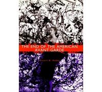 Stuart D. Hobbs The End of the American Avant Garde (Copertina rigida)