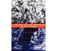 Stuart D. Hobbs The End of the American Avant Garde (Tascabile)