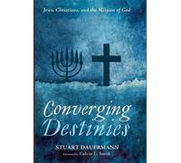 Stuart Dauermann Converging Destinies (Copertina rigida)