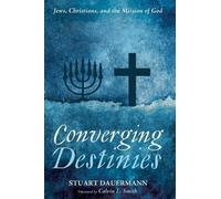 Stuart Dauermann Converging Destinies (Tascabile)