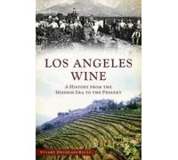 Stuart Douglass Byles Los Angeles Wine (Tascabile)