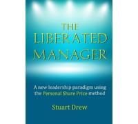 Stuart Drew The Liberated Manager (Tascabile)