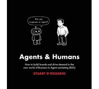 Stuart D'Rozario Agents & Humans (Copertina rigida)