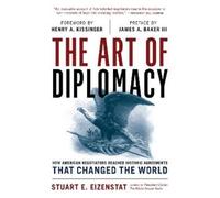 Stuart E. Eizenstat The Art of Diplomacy (Tascabile) (PRESALE 30/04/2026)