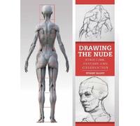 Stuart Elliot Drawing the Nude (Tascabile)