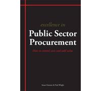Stuart Emmett Paul Wright Excellence in Public Sector Procurement (Tascabile)