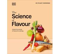 Stuart Farrimond Farrimond, Stuart The Science of Flavour (Copertina rigida)