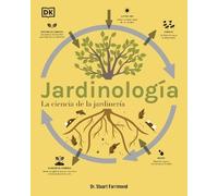 Stuart Farrimond Jardinologia (The Science of Gardening) (Copertina rigida)