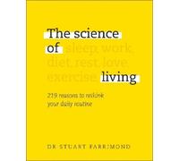 Stuart Farrimond The Science of Living (Copertina rigida)