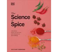 Stuart Farrimond The Science of Spice (Copertina rigida) Science of Food