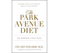 Stuart Fischer The Park Avenue Diet (Copertina rigida)