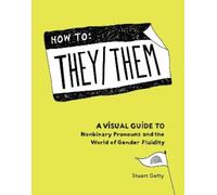 Stuart Getty How to They/Them (Copertina rigida)