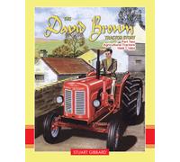 Stuart Gibbard The David Brown Tractor Story: Part 2 (Tascabile)