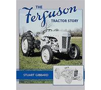 Stuart Gibbard The Ferguson Tractor Story (Tascabile)