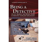 Stuart Gibbon S A Straightforward Guide to Being a Detective: Third (Tascabile)