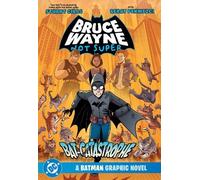 Stuart Gibbs Be Bruce Wayne: Not Super: The Bat (Tascabile) (PRESALE 01/09/2026)