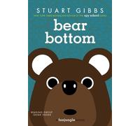 Stuart Gibbs Bear Bottom (Tascabile) Funjungle